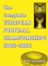 The Complete European Football Championships 2002-2024