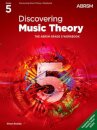 Discovering Music Theory, The ABRSM Grade 5 Workbook
