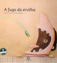 A Fuga da Ervilha