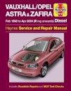 Vauxhall/Opel Astra & Zafira Diesel (Feb 98 - Apr 04) Haynes Repair Manual