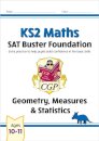 KS2 Maths SAT Buster Foundation: Geometry, Measures & Statistics (for the 2026 tests)