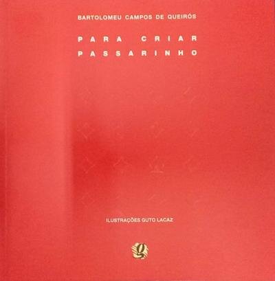 Para Criar Passarinho