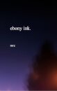ebony ink