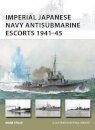 Imperial Japanese Navy Antisubmarine Escorts 1941-45