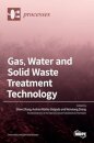 Gas, Water and Solid Waste Treatment Technology