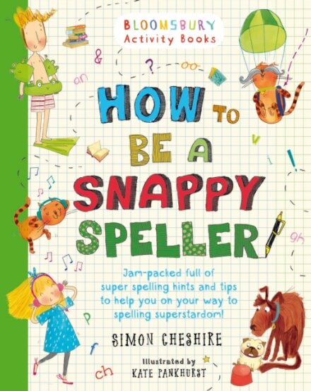 How to Be a Snappy Speller