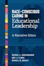 Race-Conscious Caring in Educational Leadership