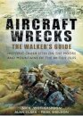 Aircraft Wrecks: A Walker's Guide