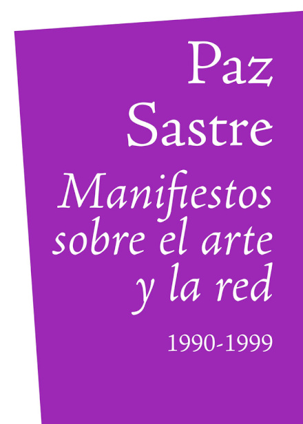 Manifiestos Sobre El Arte Y La Red