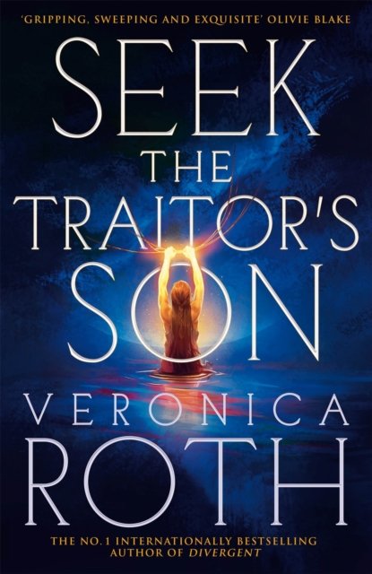 Seek The Traitor'S Son