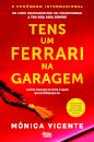 Tens um Ferrari na Garagem