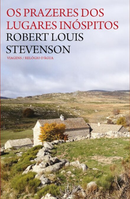 Os Prazeres Dos Lugares Inóspitos