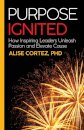 Purpose Ignited