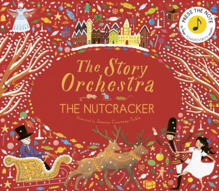 The Story Orchestra: The Nutcraker
