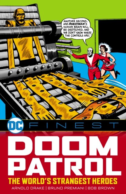 Dc Finest: Doom Patrol: The World'S Strangest Hero