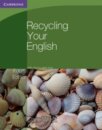 Recycling Your English, Fourth Edition, with Removable Key (B2)