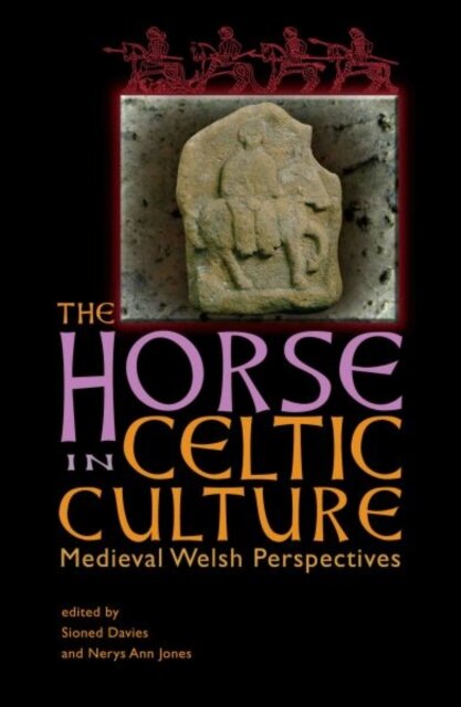 The Horse in Celtic Culture