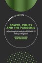 Power, Policy and the Pandemic