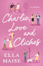 Charlie Love And Cliches