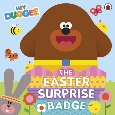 Hey Duggee: The Easter Surprise Badge