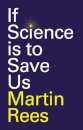 If Science is to Save Us