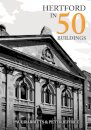 Hertford in 50 Buildings