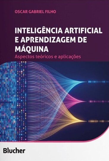 Inteligência artificial e aprendizagem de máquina: teór apli