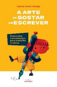 A Arte De Gostar De Escrever