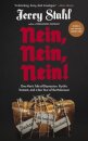 Nein, Nein, Nein!