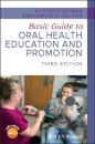 Basic Guide to Oral Health Education and Promotion