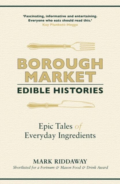Borough Market: Edible Histories