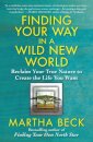 Finding Your Way in a Wild New World