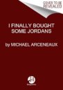 I Finally Bought Some Jordans