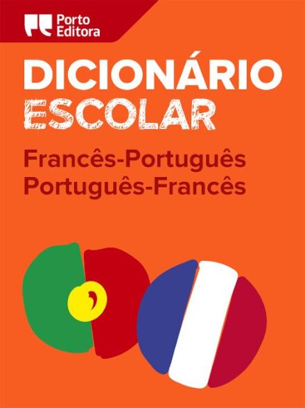 Dicionário Escolar de Francês-Português / Português-Francês