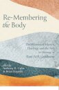 Re-Membering the Body