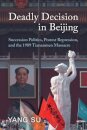 Deadly Decision in Beijing