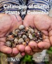 Catalogue of Useful Plants of Colombia