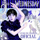 Wednesday: Livro de Colorir Oficial