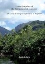 In the footprints of the first naturalist explorers