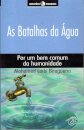 As Batalhas Da Água
