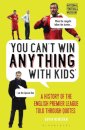 You Can’t Win Anything With Kids
