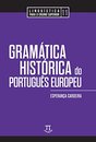 Gramática Histórica Do Português Europeu