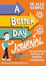 A Better Day Journal