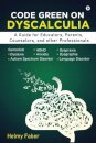 Code Green on Dyscalculia