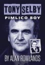 Tony Selby: Pimlico Boy