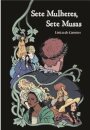 Sete Mulheres, Sete Musas