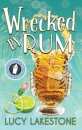 Wrecked by Rum