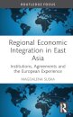 Regional Economic Integration in East Asia