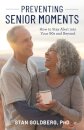 Preventing Senior Moments
