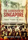 The Surrender of Singapore